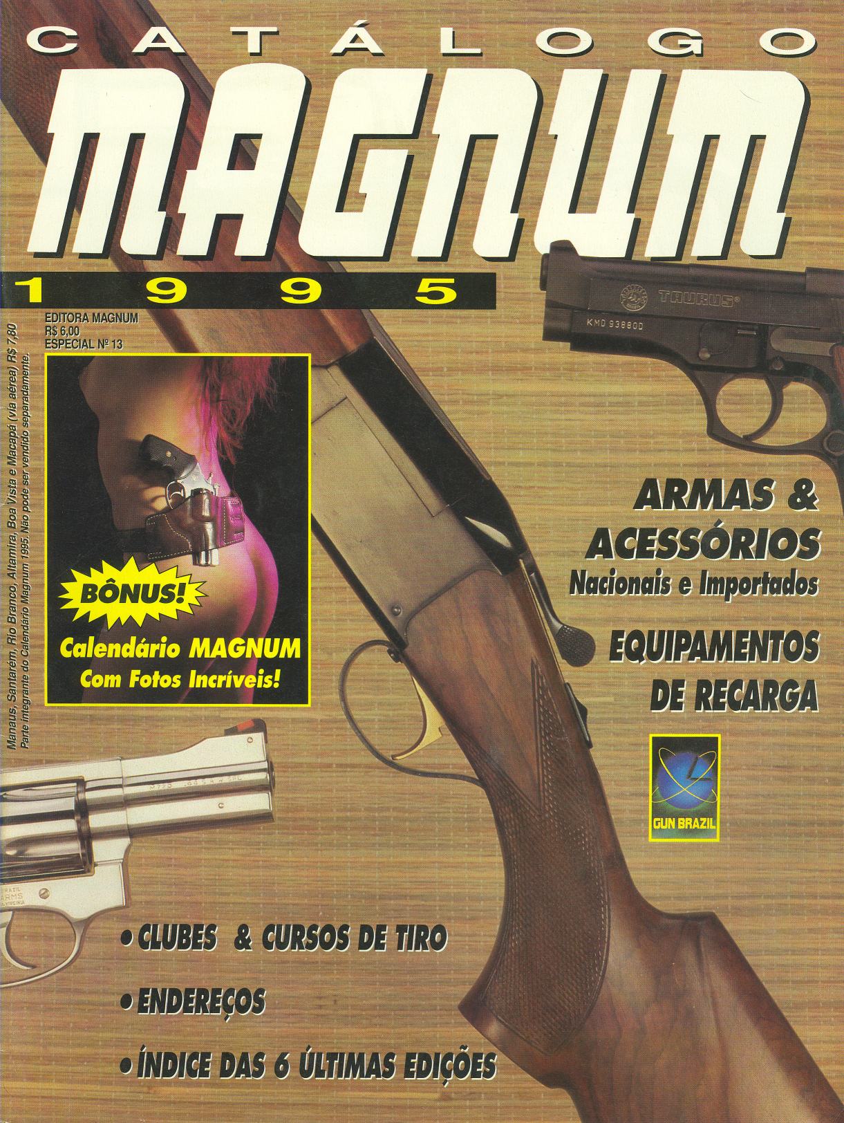 Revista Magnum - Especial 13 - Catálogo 1995 Armas & Acessórios